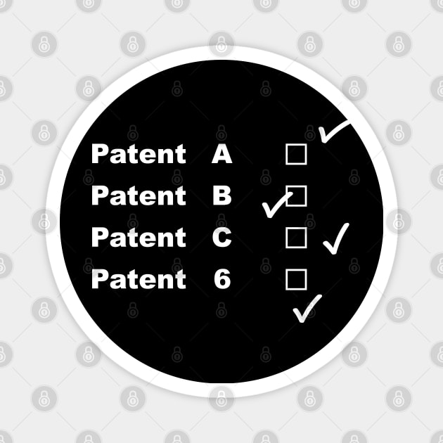 Patent A, B, C and 6 in white Magnet by RosArt100